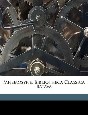 Mnemosyne: Bibliotheca Classica Batava
