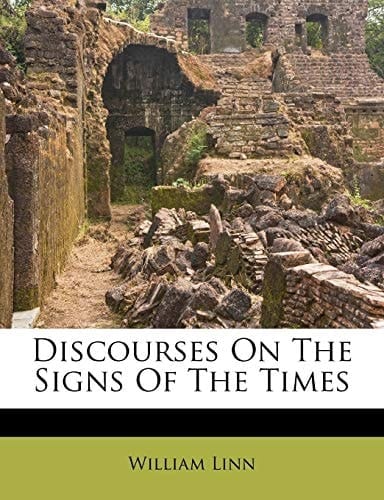 Discourses On The Signs Of The Times