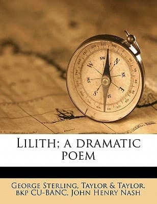 Lilith; a dramatic poem