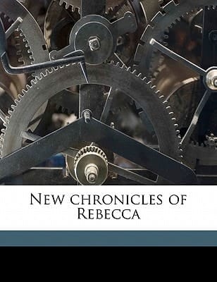 New chronicles of Rebecca