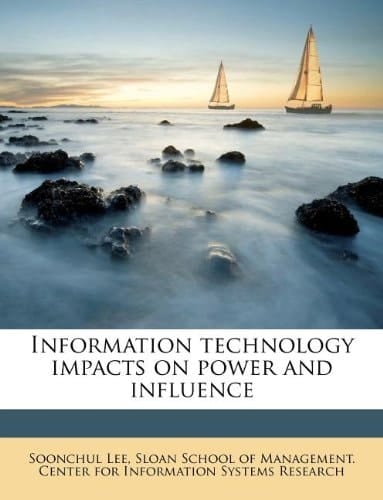 Information technology impacts on power and influence