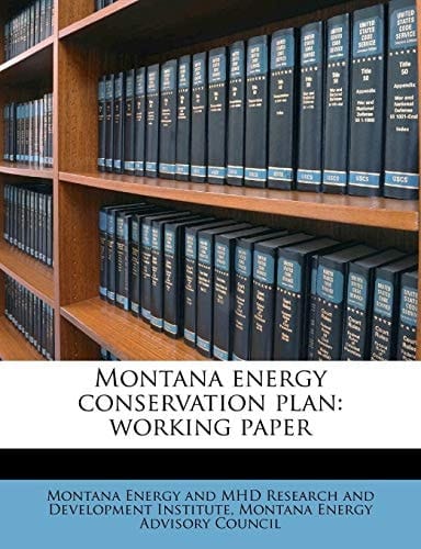 Montana energy conservation plan: working paper