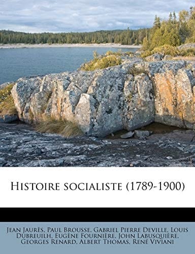 Histoire socialiste (1789-1900) (French Edition)