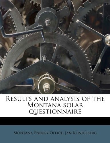 Results and analysis of the Montana solar questionnaire