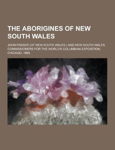 The Aborigines of New South Wales