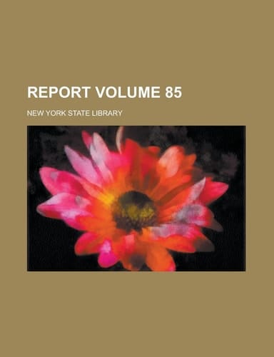 Report Volume 85