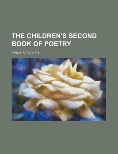 The Children's Second Book of Poetry