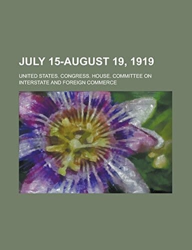 July 15-August 19, 1919
