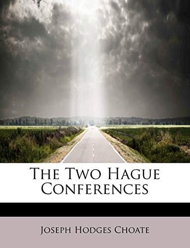The Two Hague Conferences