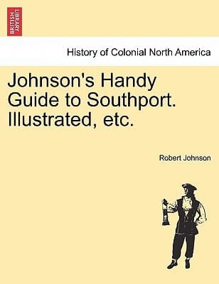 Johnson's Handy Guide to Southport. Illustrated, etc.