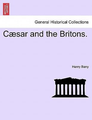 Cæsar and the Britons.