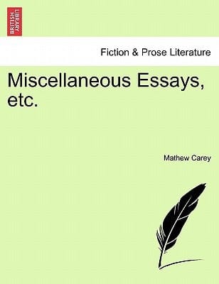 Miscellaneous Essays, etc.