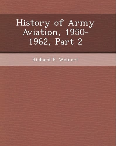 History of Army Aviation, 1950-1962, Part 2