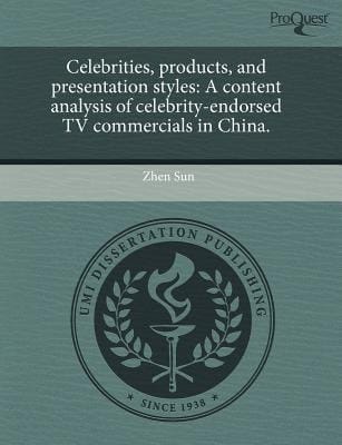 Celebrities, Products, and Presentation Styles : A content analysis of celebrity-endorsed TV commercials in China