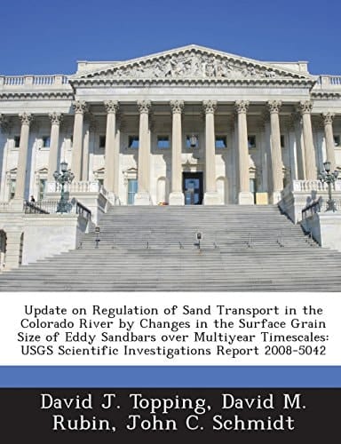 Update on Regulation of Sand Transport in the Colorado River by Changes in the Surface Grain Size of Eddy Sandbars Over Multiyear Timescales: Usgs Sci