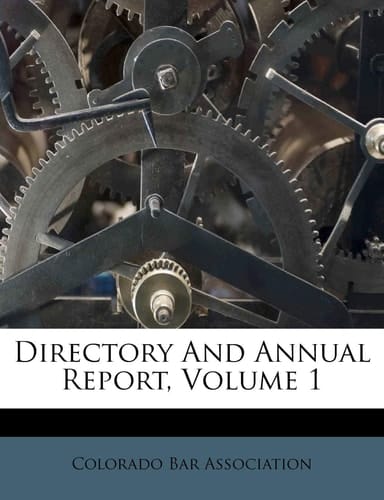 Directory And Annual Report, Volume 1