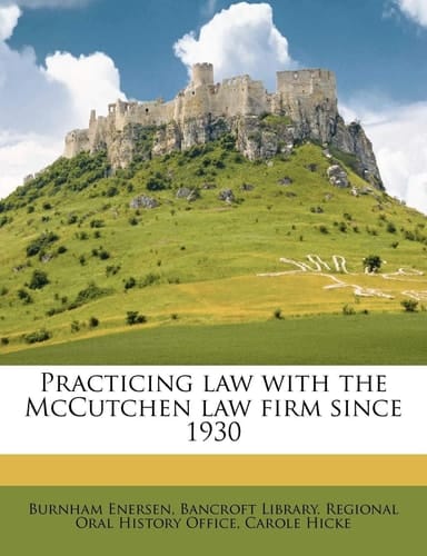 Practicing Law with the McCutchen Law Firm Since 1930