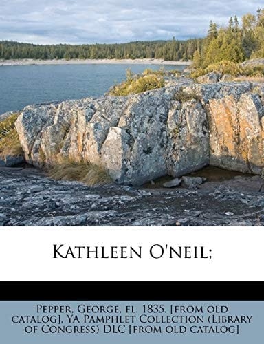 Kathleen O'neil;