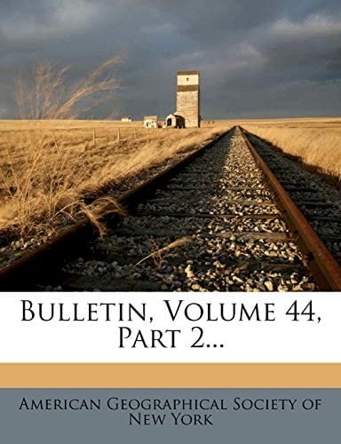 Bulletin, Volume 44, Part 2...