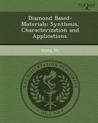 Diamond Based-Materials : Synthesis, Characterization and Applications