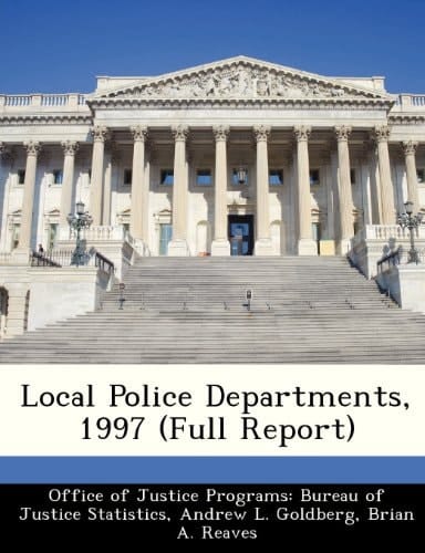 Local Police Departments, 1997 (Full Report)