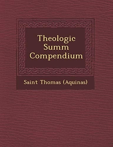 Theologic Summ Compendium (Italian Edition)