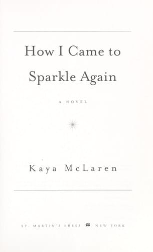 How I Came to Sparkle Again