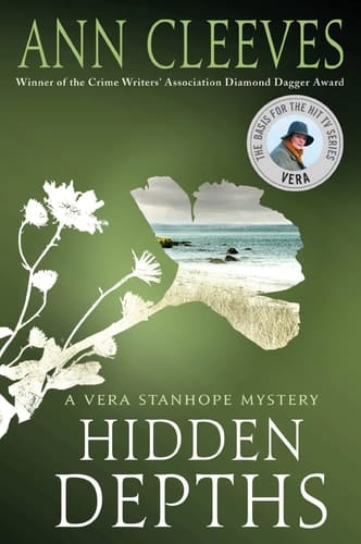 Hidden Depths A Vera Stanhope Mystery