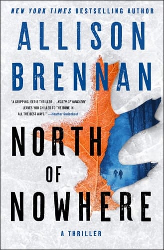 North of Nowhere A Thriller