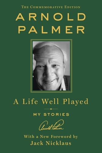 A Life Well Played My Stories (Commemorative Edition)
