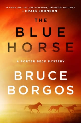 The Blue Horse A Porter Beck Mystery
