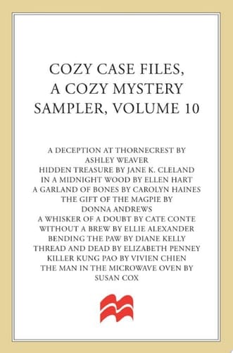 Cozy Case Files, A Cozy Mystery Sampler, Volume 10