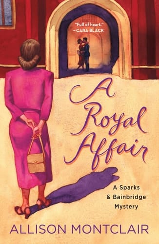 A Royal Affair A Sparks & Bainbridge Mystery