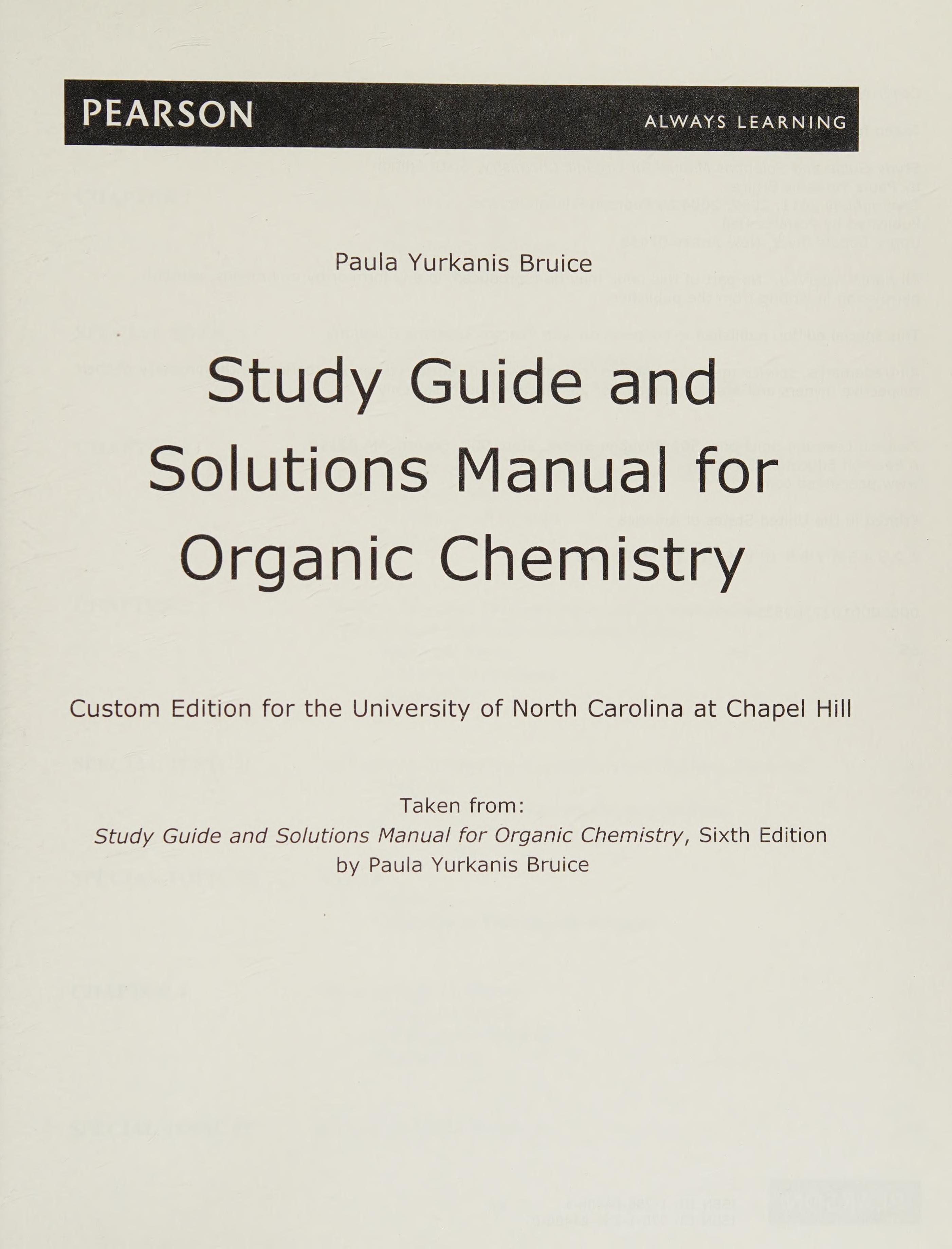 Study Guide and Solutions Manual for Organic Chemistry (Custom Edition for the University of North Carolina at Chapel Hill) by Paula Yurkanis Bruice (2011-05-04)