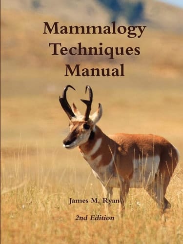 Mammalogy Techniques Manual