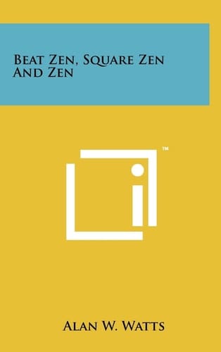Beat Zen, Square Zen And Zen