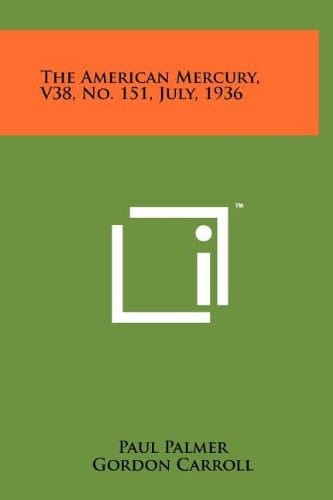 The American Mercury, V38, No. 151, July, 1936