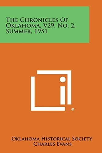 The Chronicles of Oklahoma, V29, No. 2, Summer, 1951