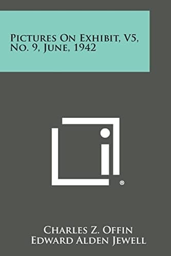 Pictures on Exhibit, V5, No. 9, June, 1942
