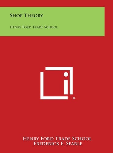 Shop Theory Henry Ford Trade School