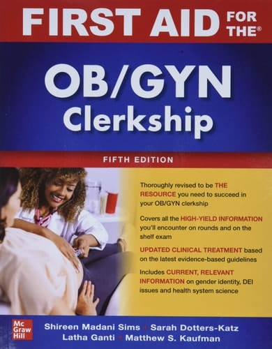 First Aid for the OB/GYN Clerkship, Fifth Edition