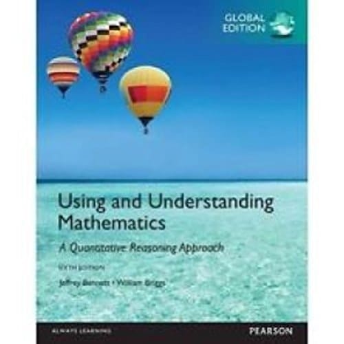 Using and Understanding Mathematics A Quantitative Reasoning Approach