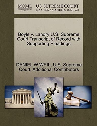 Boyle v. Landry U.S. Supreme Court Transcript of Record with Supporting Pleadings