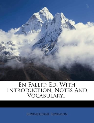 En Fallit: Ed. with Introduction, Notes and Vocabulary... (Danish and English Edition)