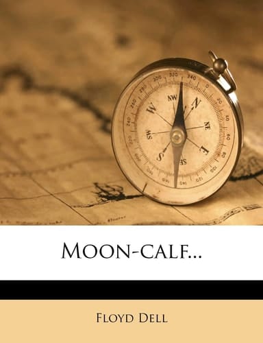 Moon-calf...
