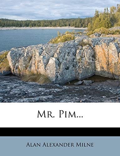 Mr. Pim...