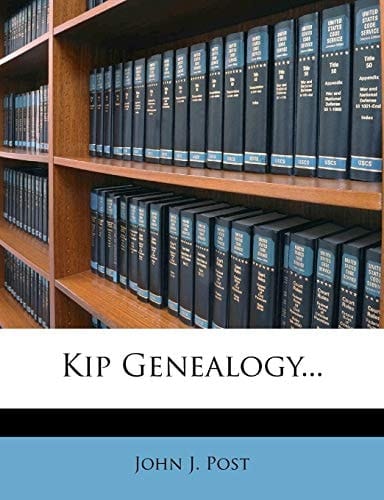 Kip Genealogy...