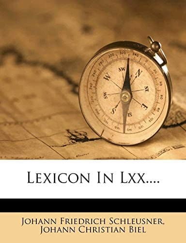 Lexicon In Lxx.... (Latin Edition)