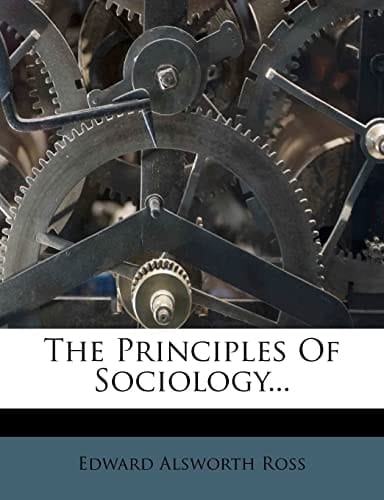 The Principles Of Sociology...