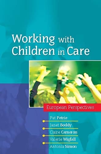 Working With Children In Care: European Perspectives